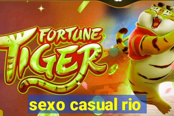 sexo casual rio